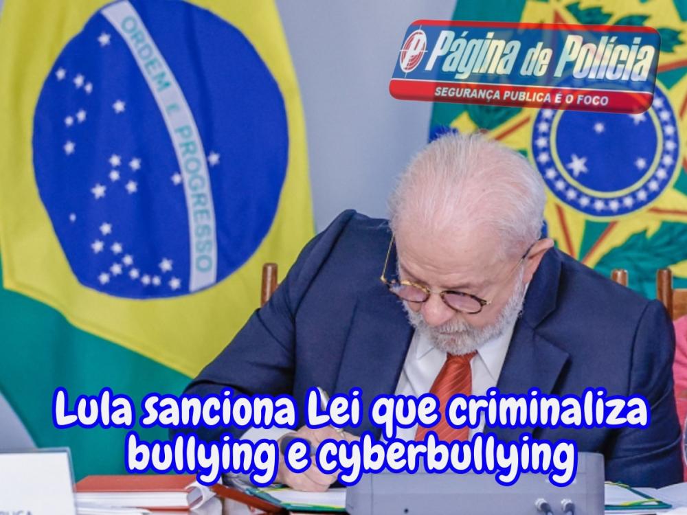 Lula Sanciona Lei Que Inclui Bullying E Cyberbullying No Código Penal